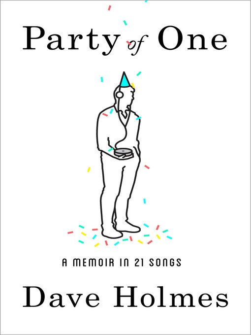 Title details for Party of One by Dave Holmes - Available